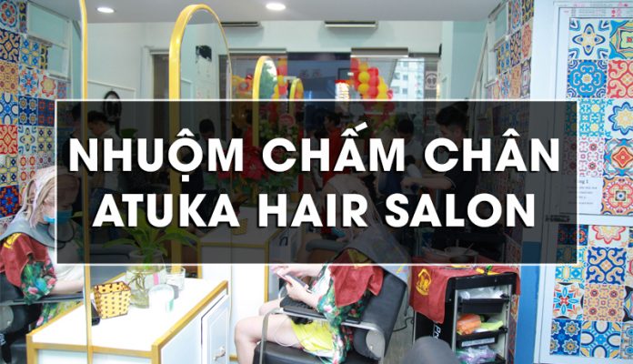 Nhuộm - Chấm chân Atuka